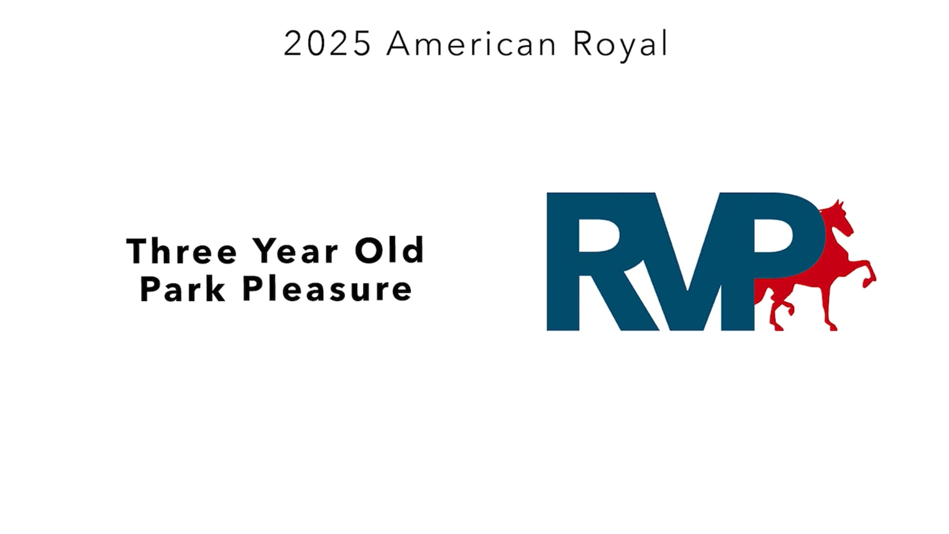 KC25 - Class 7 - Three YEar Old Park Pleasure