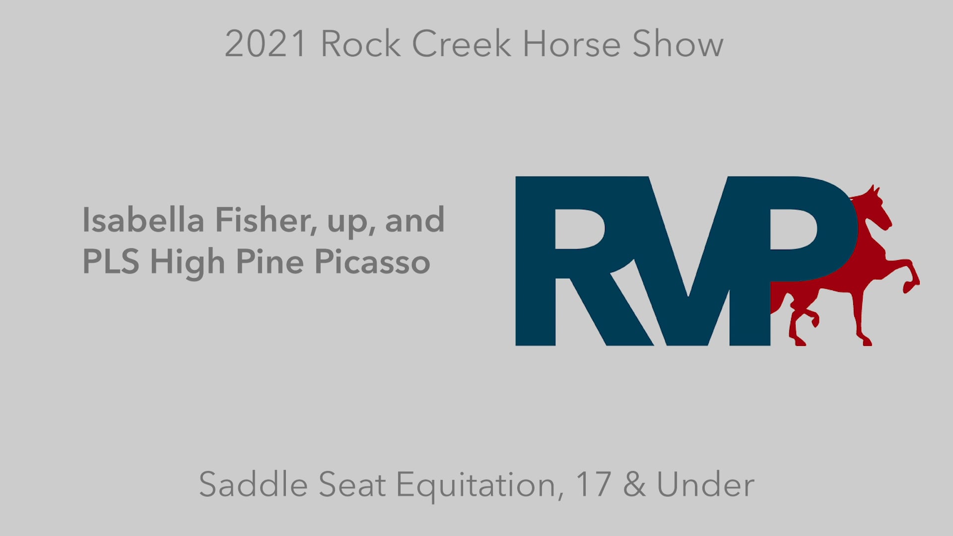 RC21 - Class 4 - Isabella Fisher, up, and PLS High Pine Picasso