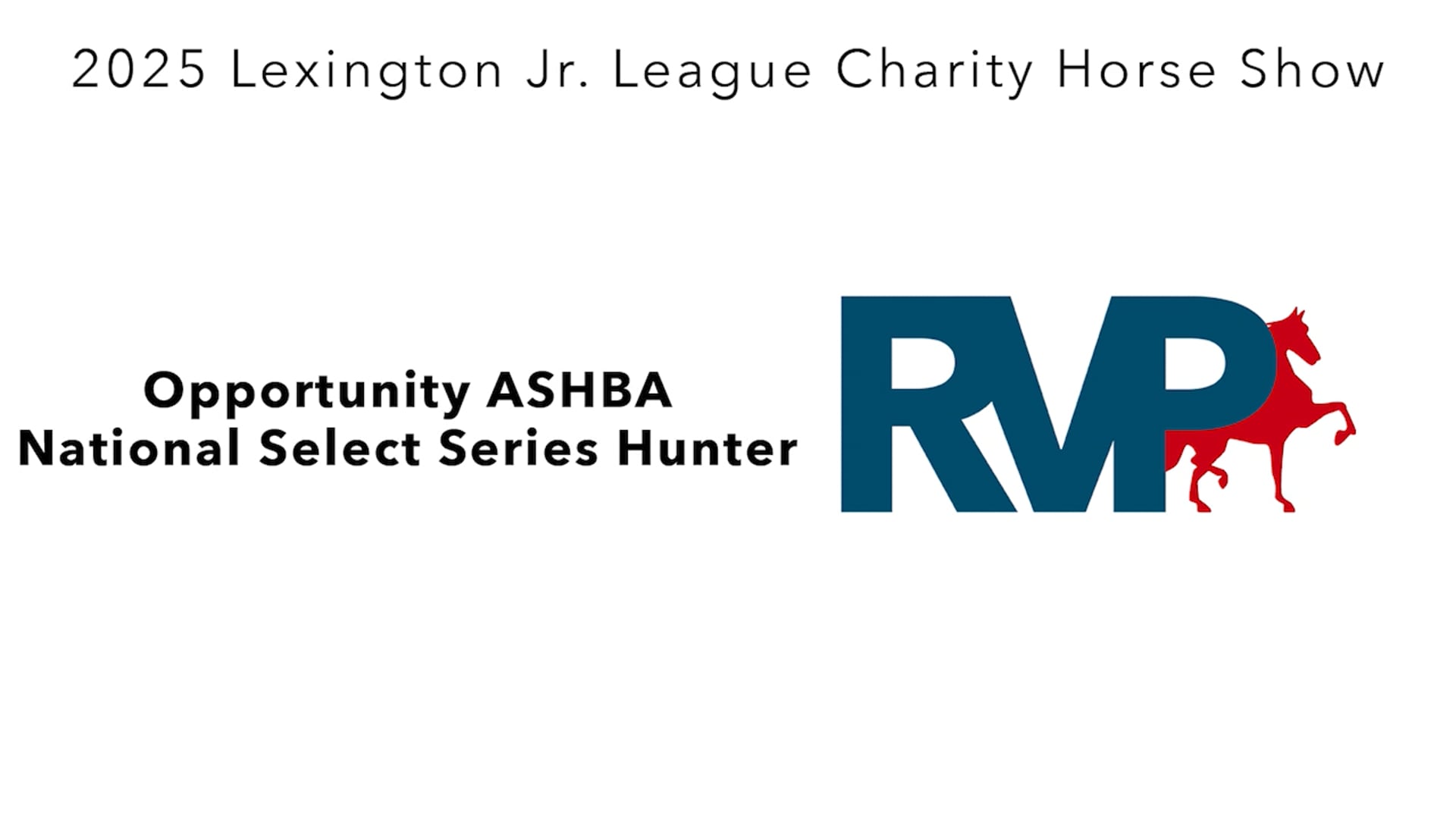 LJL25 - Class 121 - Opportunity ASHBA National Select Series Hunter