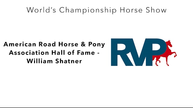 WCHS23 - American Road Horse & Pony Association Hall of Fame - Wlliam Shatner