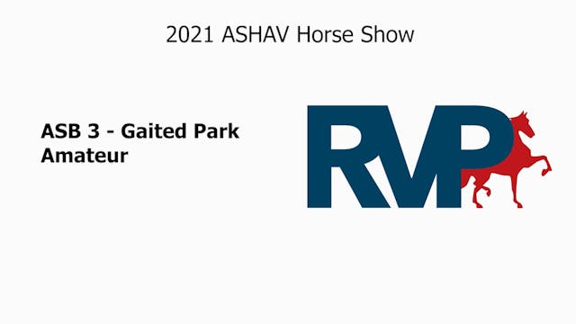 ASHAV21 - Class 8 - ASB 3 - Gaited Pa...