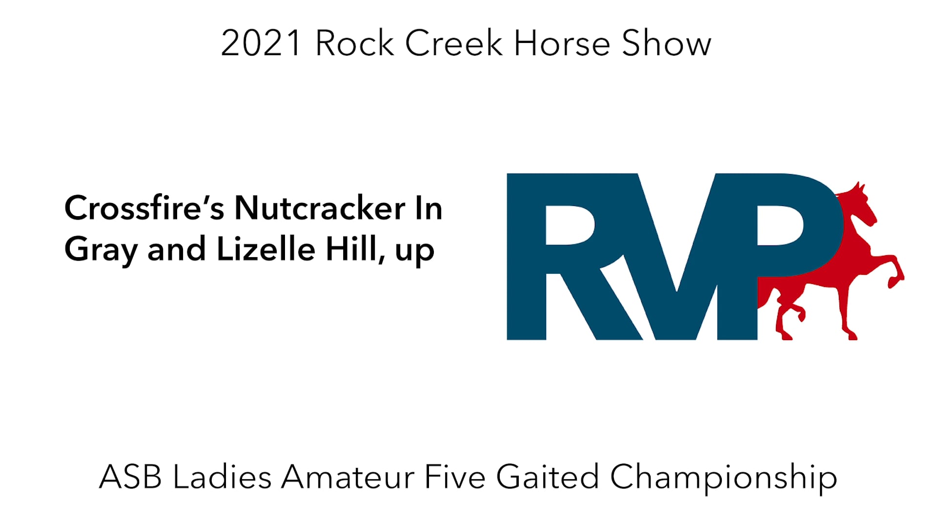 RC21 - Class 81 - Crossfire’s Nutcracker In Gray and Lizelle Hill, up