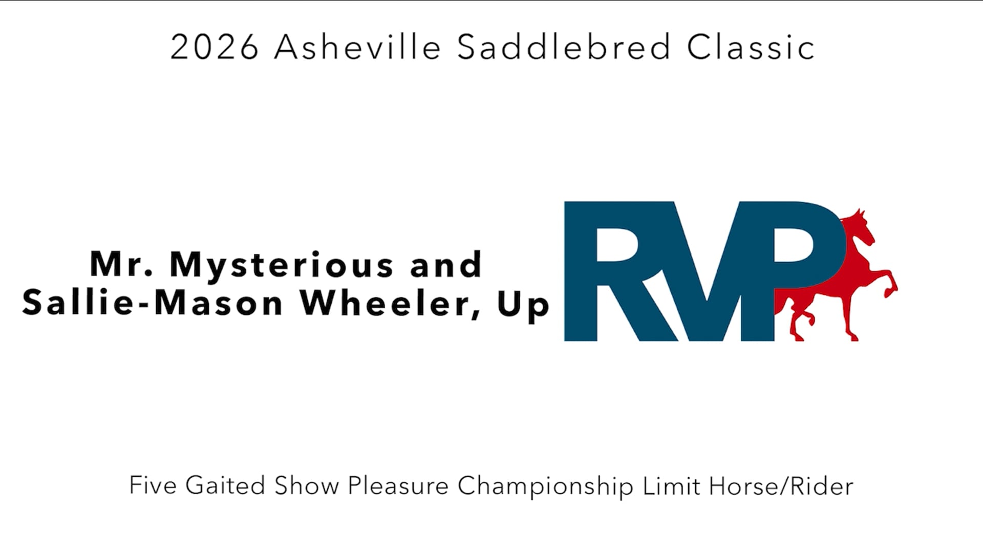 ASC26 - Class 101 - Mr. Mysterious and Sallie-Mason Wheeler,Up