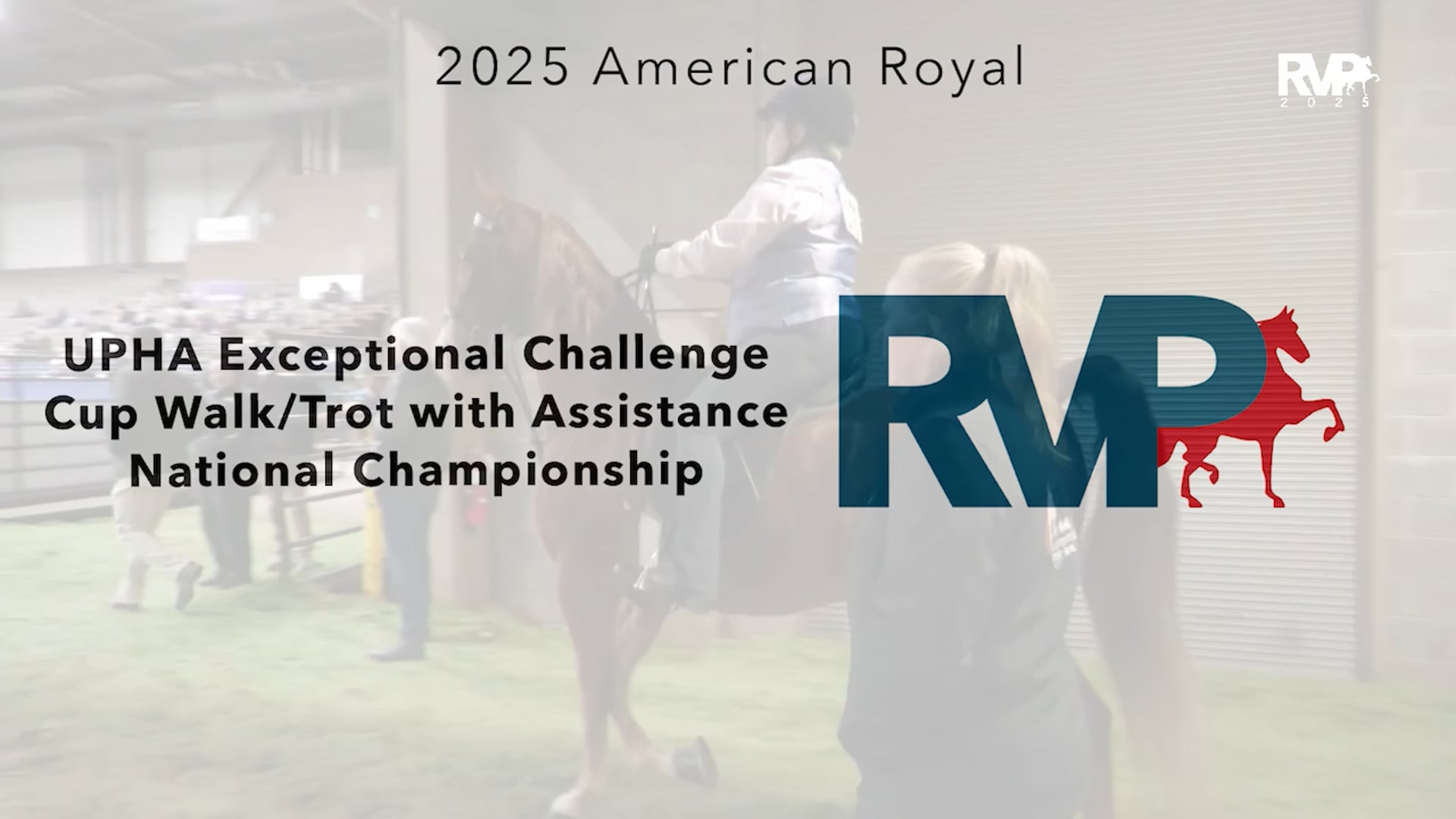 KC25 - Class 22.1 - UPHA Exceptional Challenge Cup Walk-Trot with Assistance National Championship