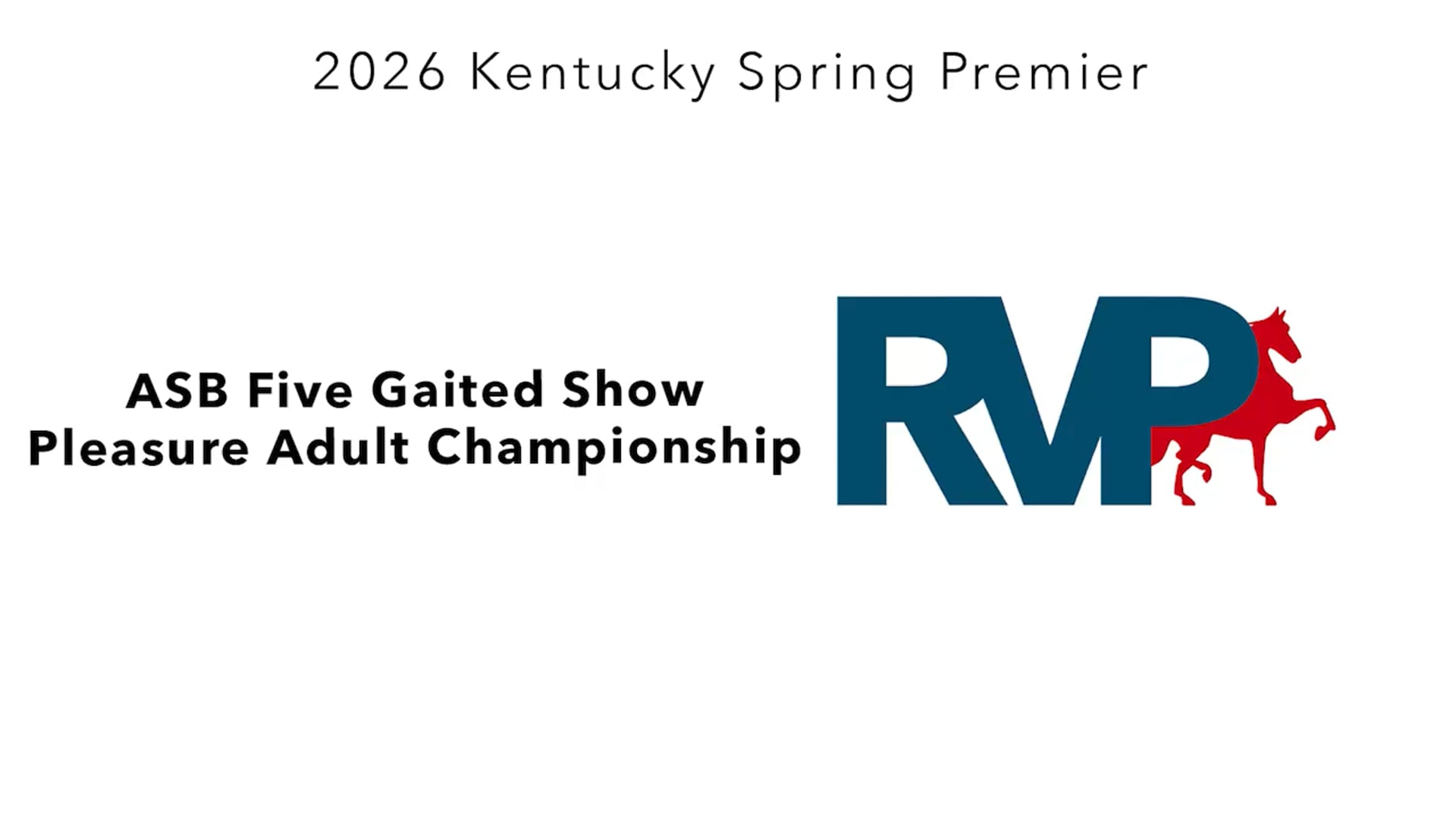 KYSP26 - Class 109 - ASB Five Gaited Show Pleasure Adult Championship