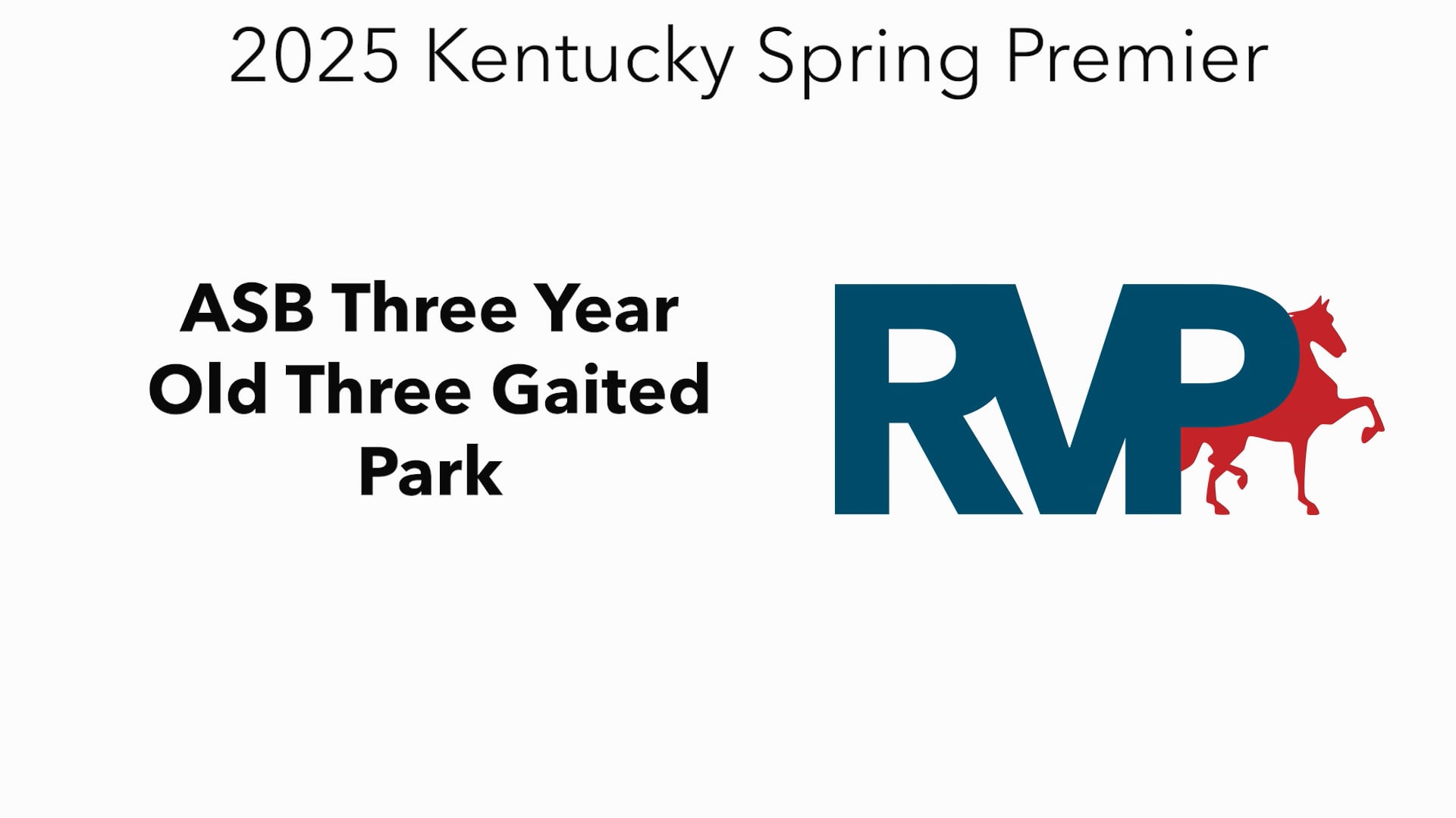 KYSP25 - Class 50 - ASB Three Year Old Three Gaited Park