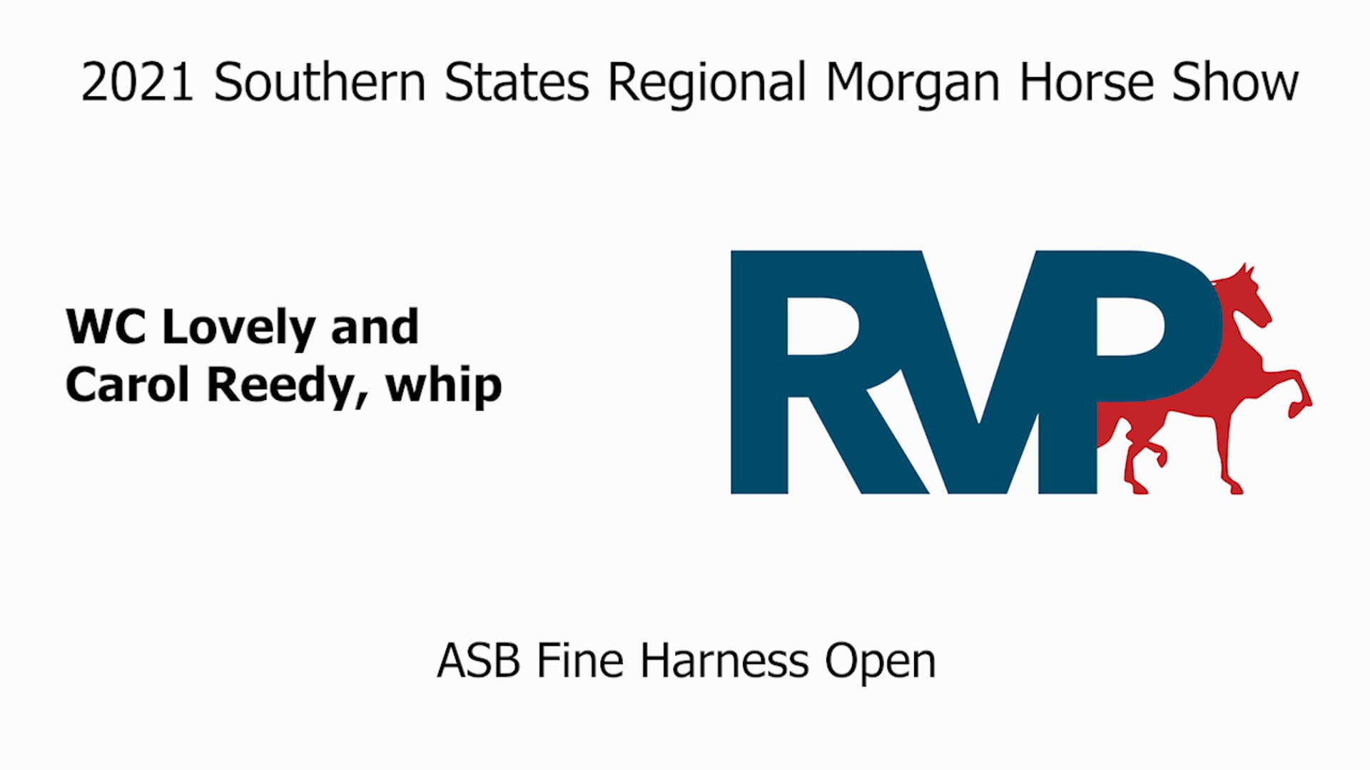 SS21 - Class 39 - WC Lovely and Carol Reedy, whip