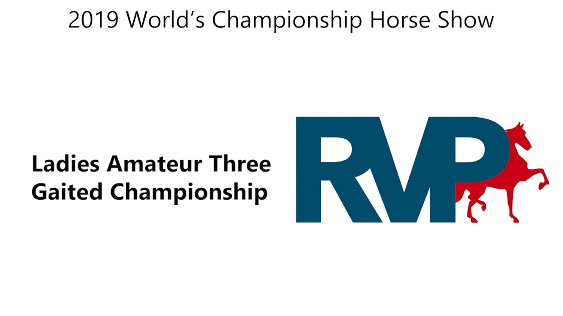 WCHS19 - Class 196 - Ladies Amateur Three Gaited Championship