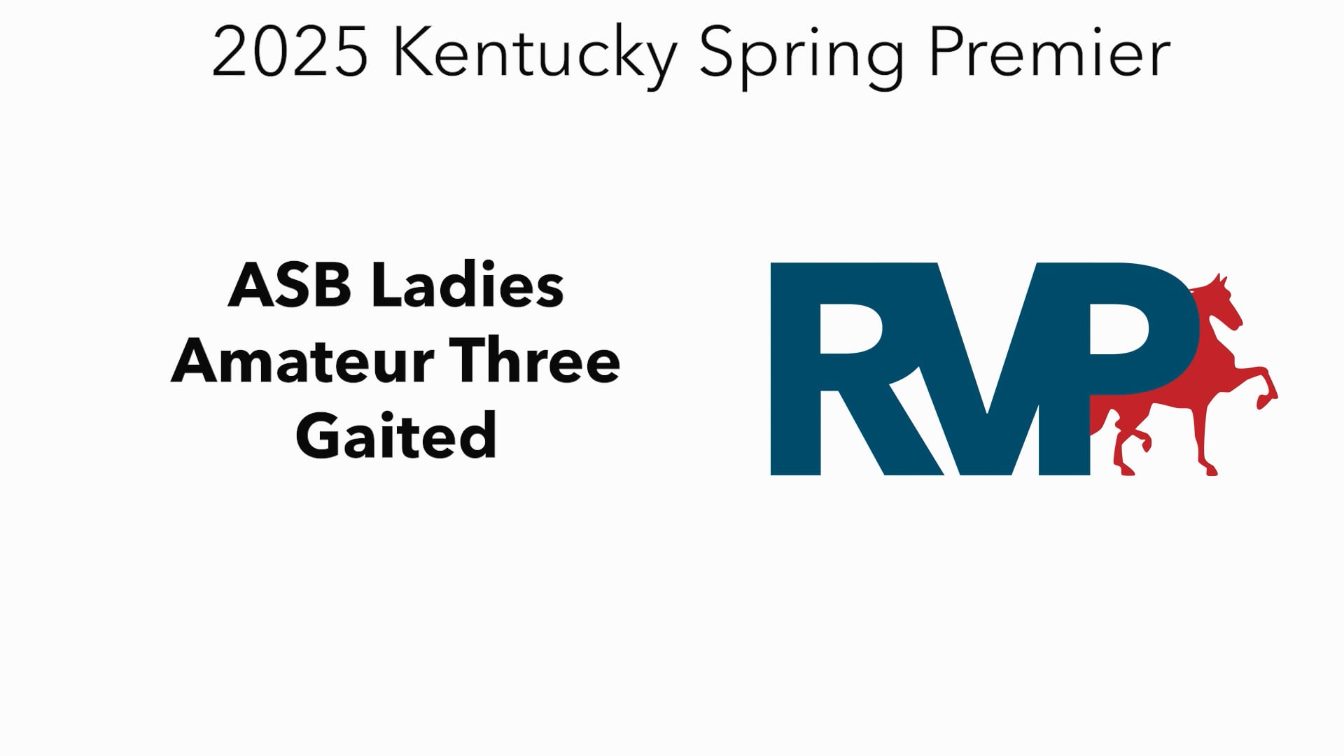 KYSP25 - Class 35 - ASB Ladies Amateur Three Gaited