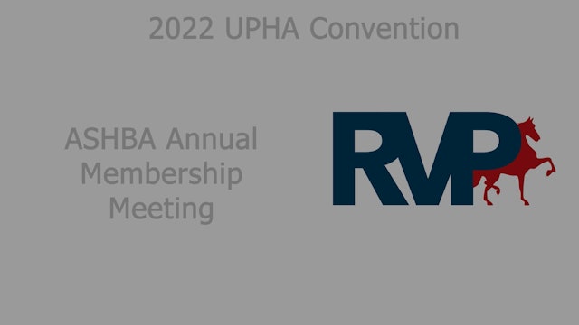 2022 UPHA Convention - ASHBA Annual Membership Meeting