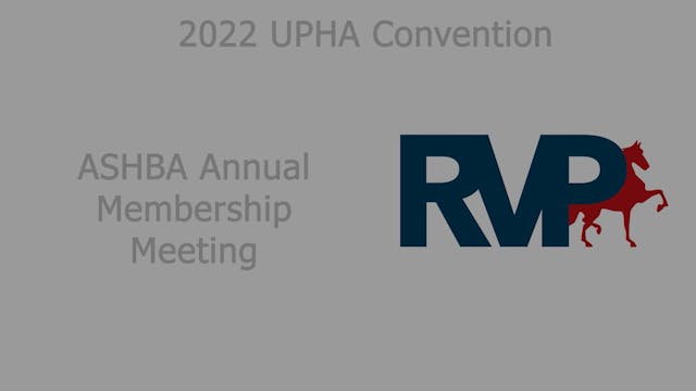 2022 UPHA Convention - ASHBA Annual M...
