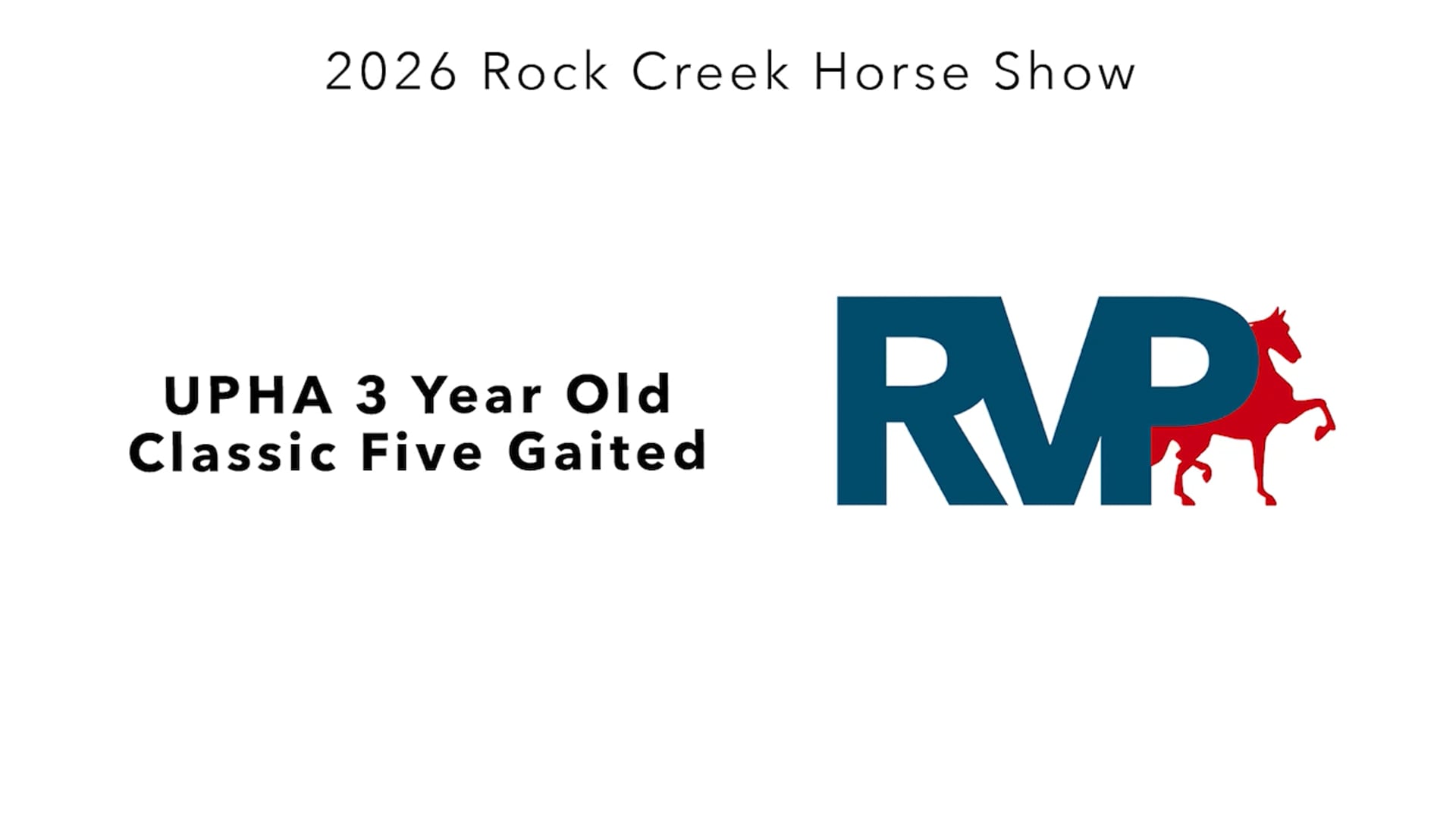RC26 - Class 65 - UPHA 3 Year Old Classic Five Gaited