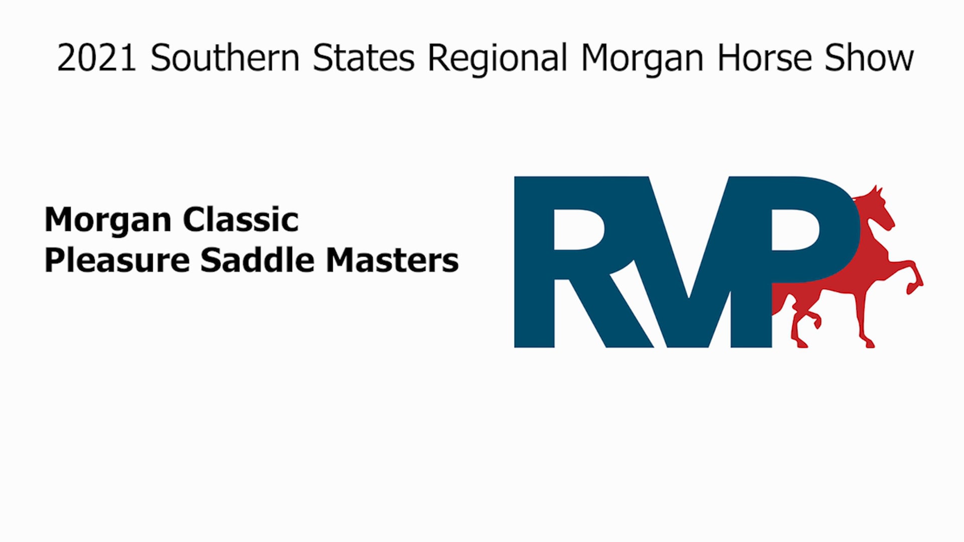 SS21 - Class 17.1 - Morgan Classic Pleasure Saddle Masters