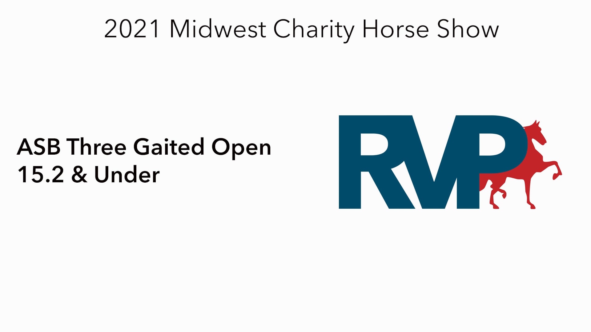 MW21 - Class 73 - ASB Three Gaited Open 15.2 & Under