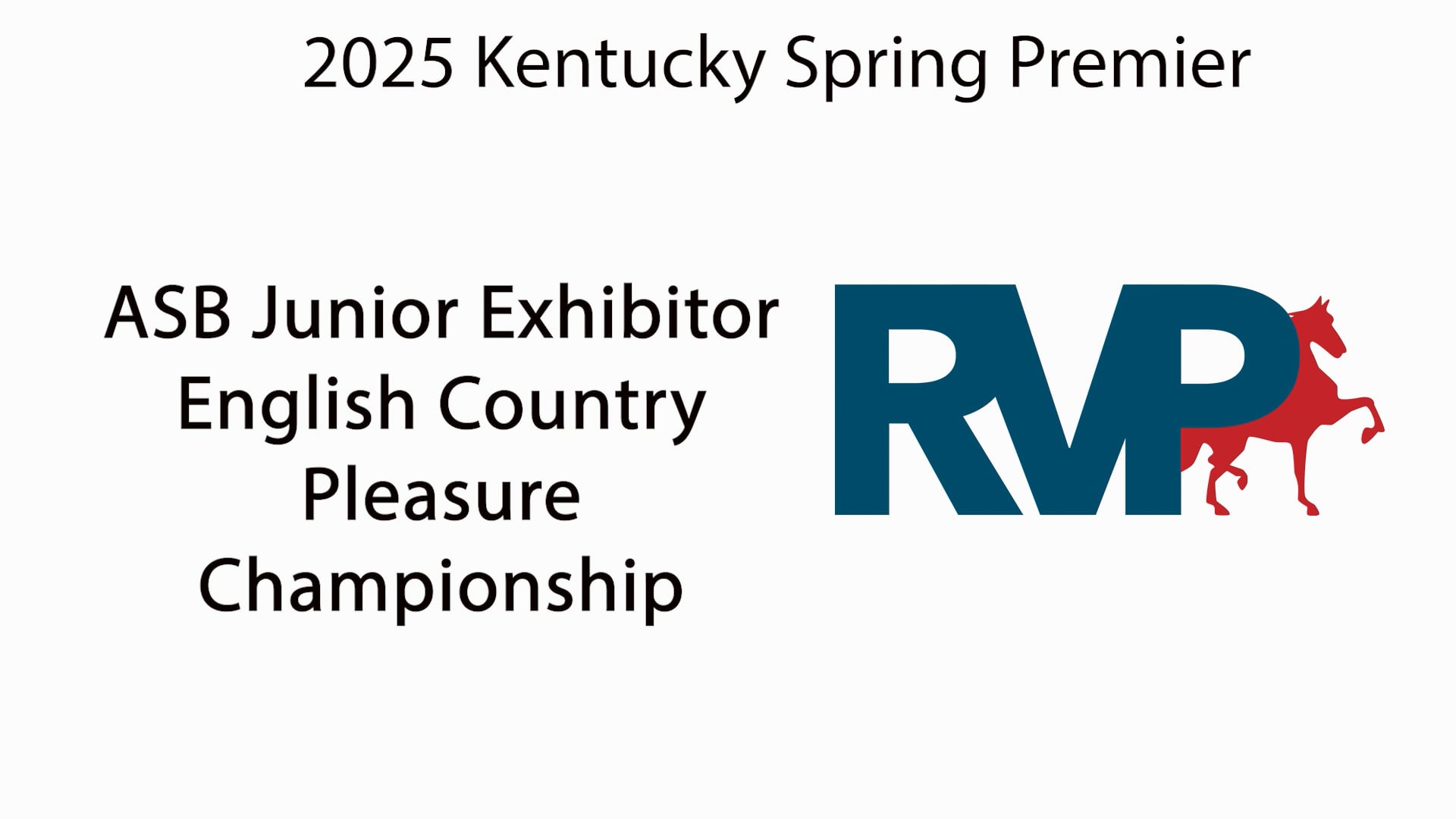 KYSP25 - Class 100 - ASB Junior Exhibitor   English Country Pleasure Championship