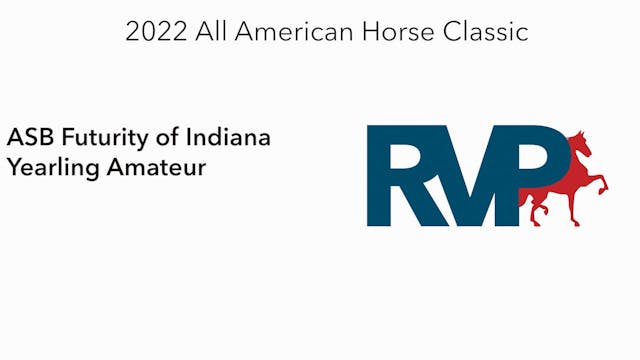 AAC22 - Class 47 -  ASB Futurity of I...