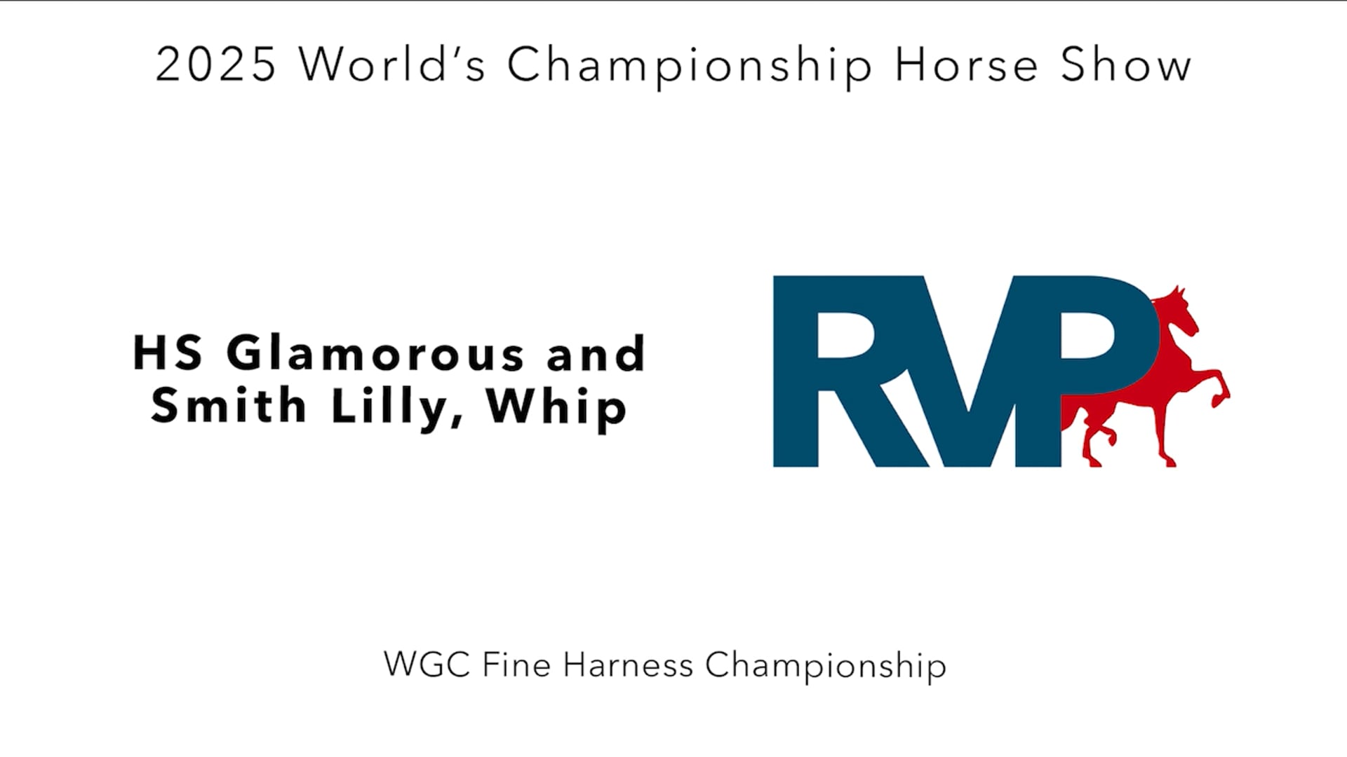 WCHS25 - Class 230 - HS Glamorous and Smith Lilly, Whip