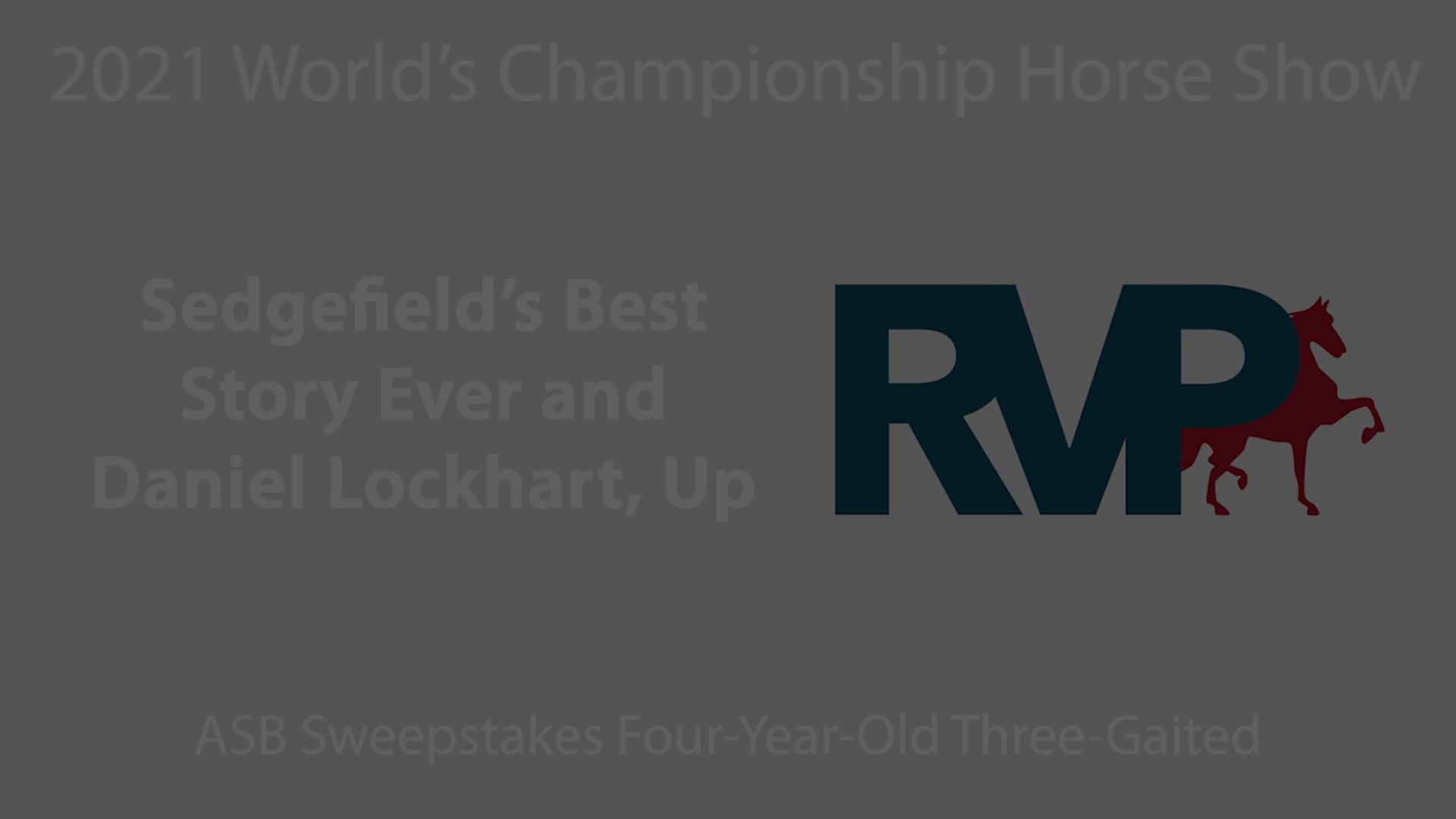 WCHS21 - Class 38 - Sedgefield's Best Story Ever and Daniel Lockhart, Up