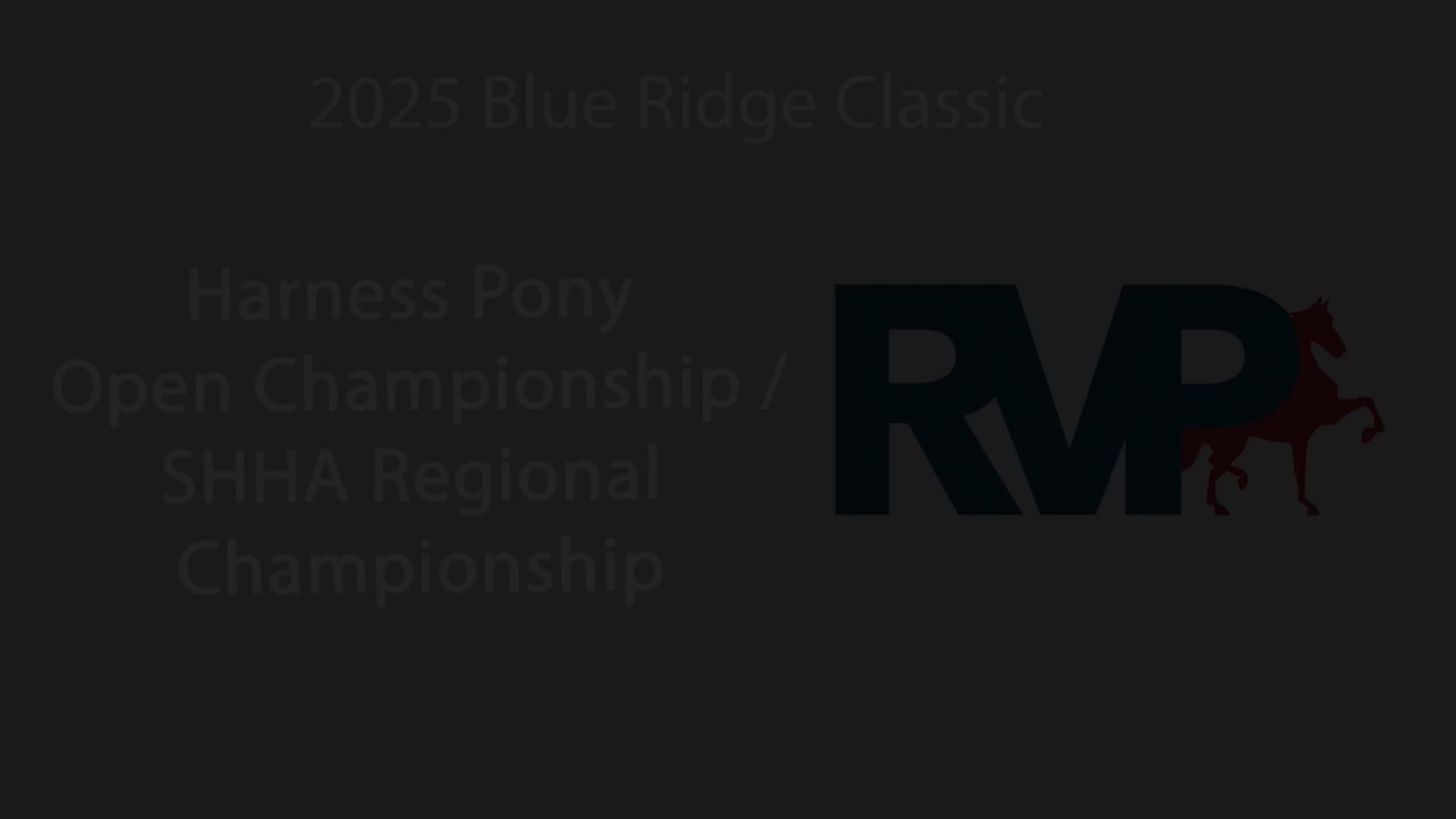 BRC25 - Class 208 - Harness Pony Open Championship & SHHA Regional Championship
