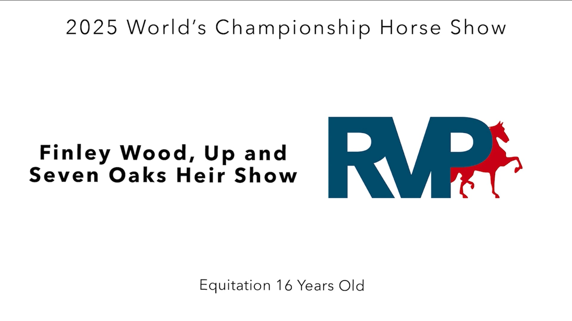 WCH25 - Class 13 - Finley Wood, Up and Seven Oaks Heir Show