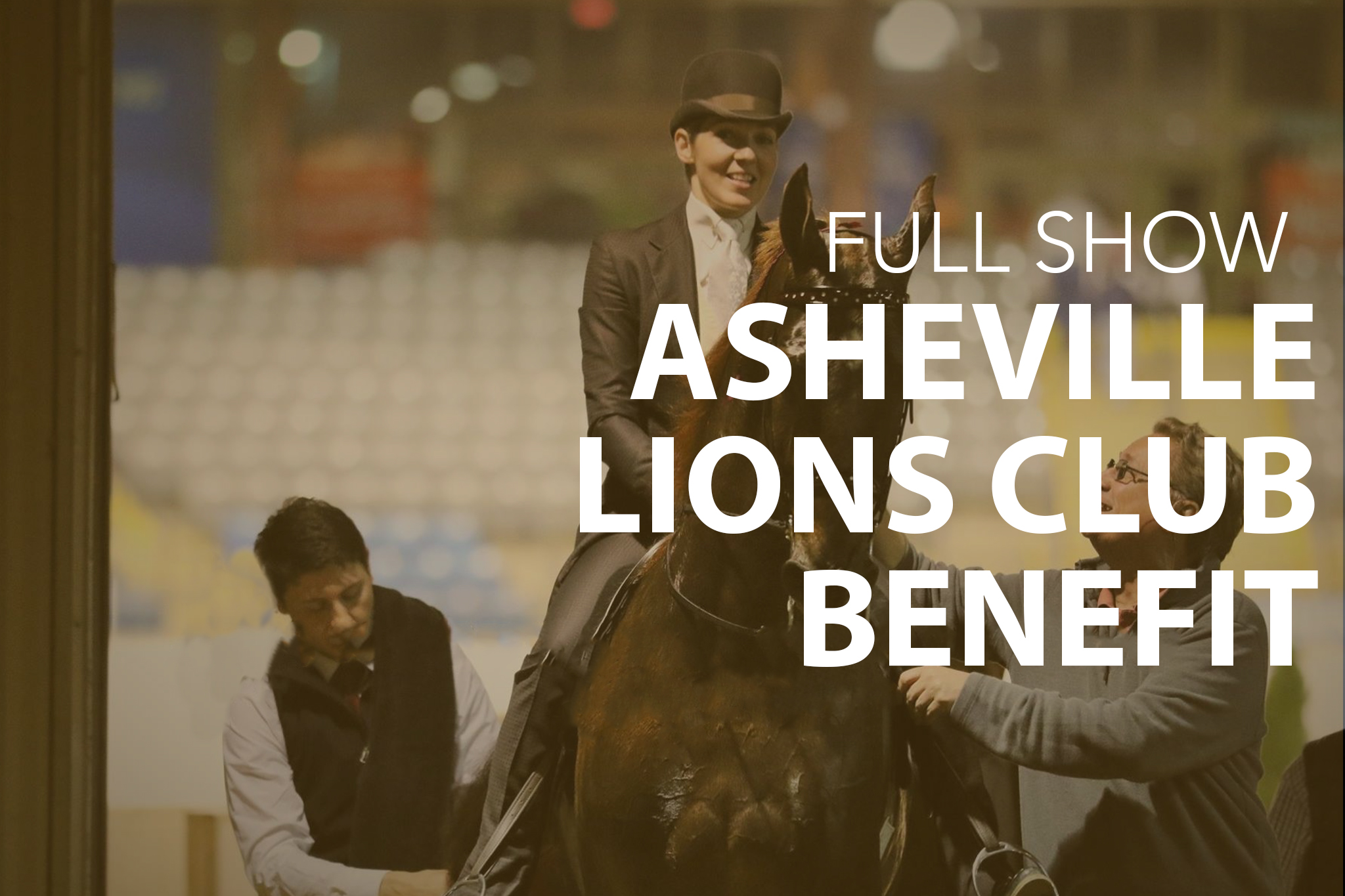 Asheville Saddlebred Classic Horse Show