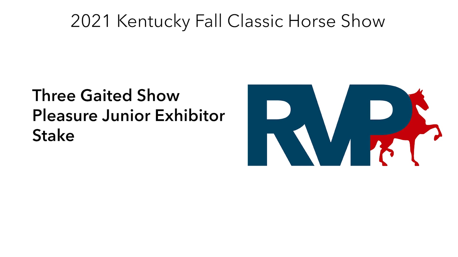 KYFC21 - Class 107 -  Three Gaited Show Pleasure Junior Exhibitor Stake