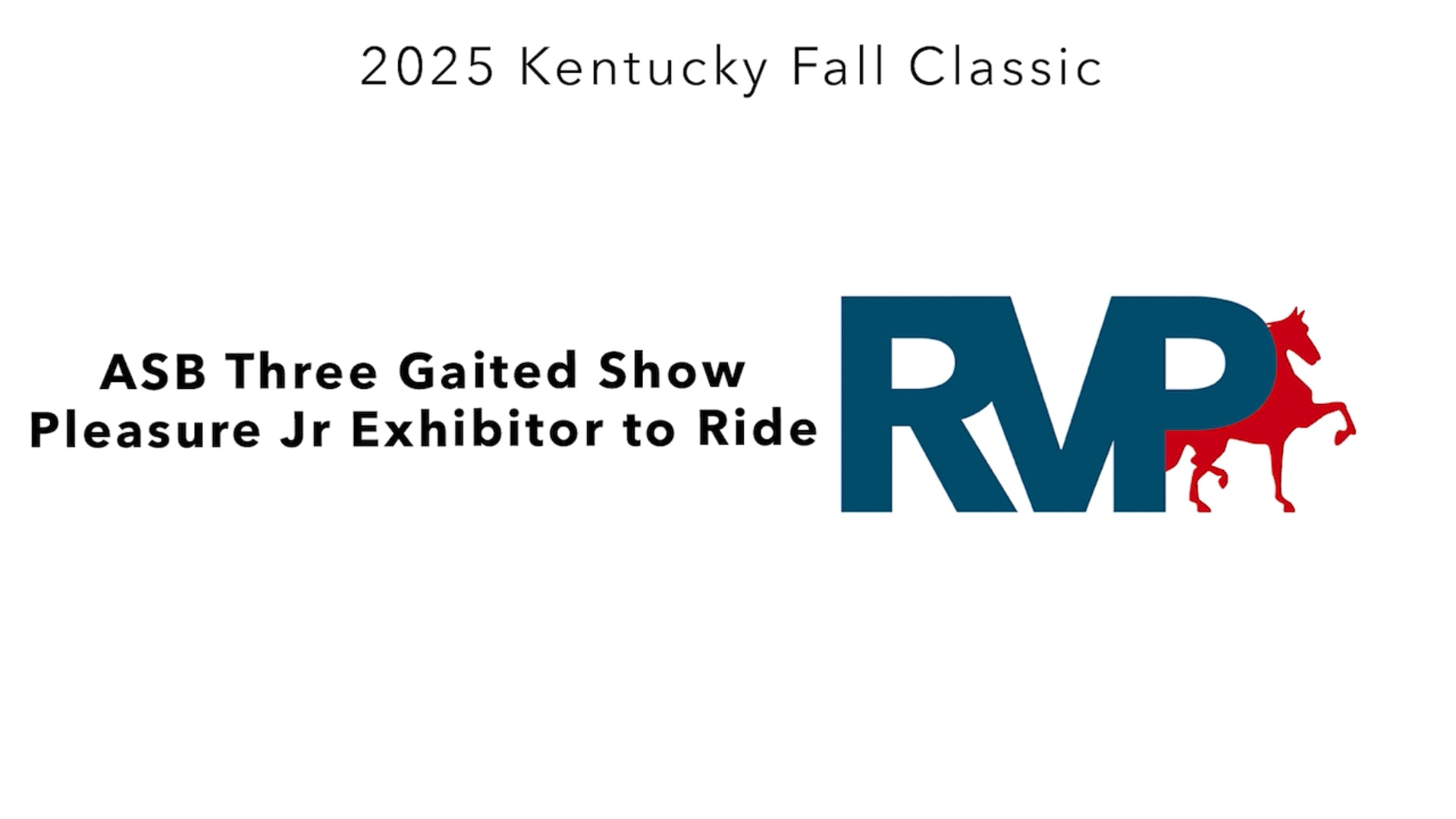 KFC25 - Class 5 - ASB Three Gaited Show Pleasure Jr Exhibitor to Ride