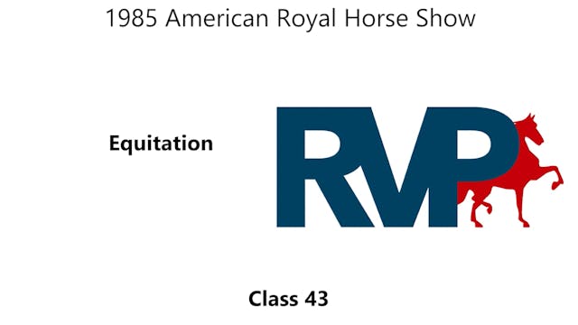 1985 American Royal Horse Show - Equi...