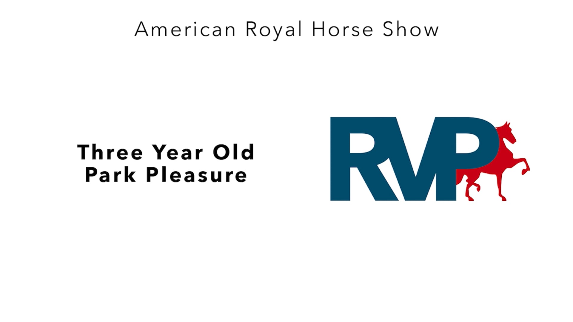 AR24 - Class 7 - Three Year Old Park Pleasure