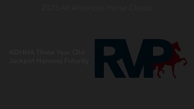 AAC23 - Class 125 - ADHHA Three Year ...