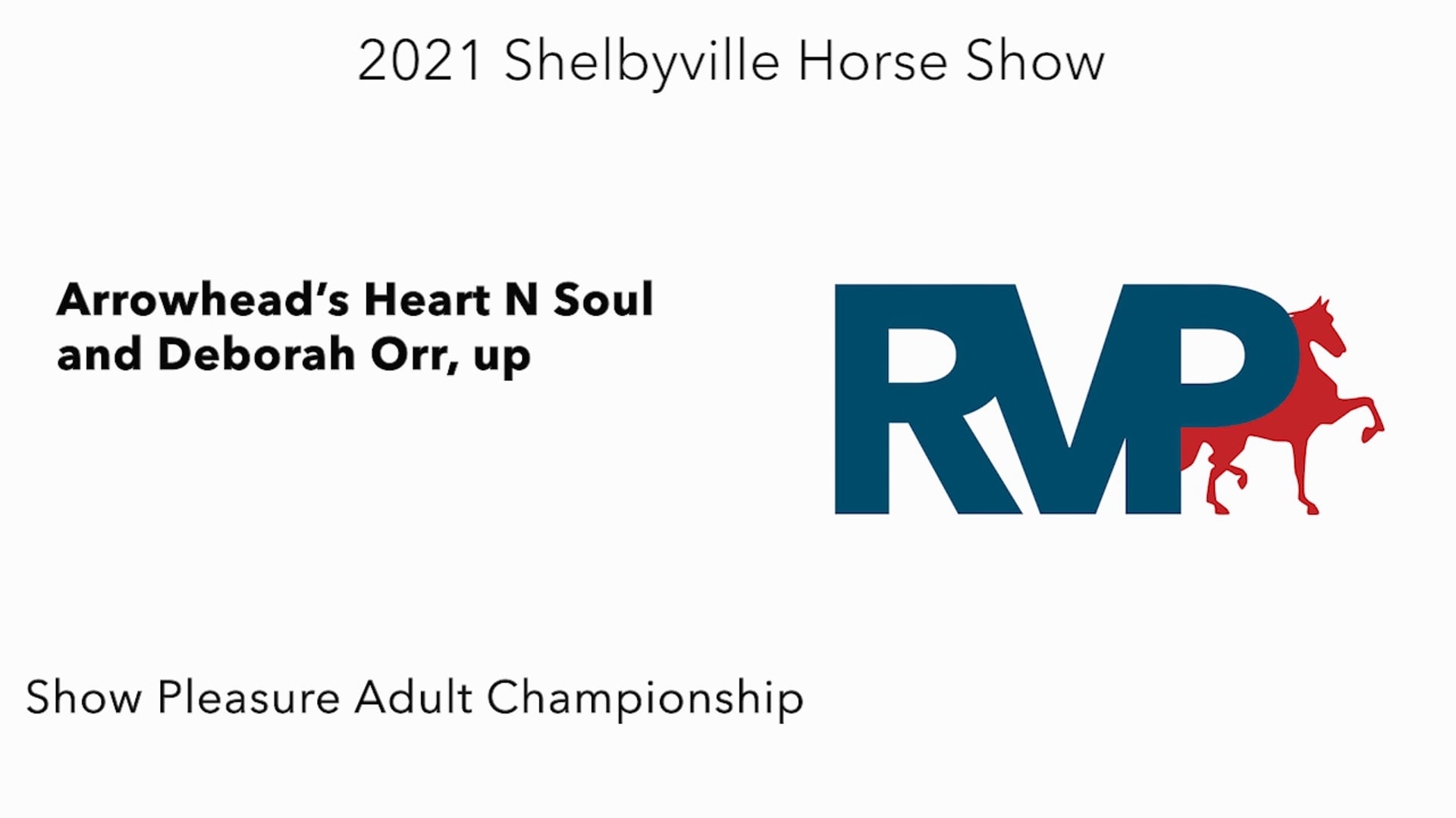 SHS21 - Class 55 - Arrowhead’s Heart N Soul and Deborah Orr, up