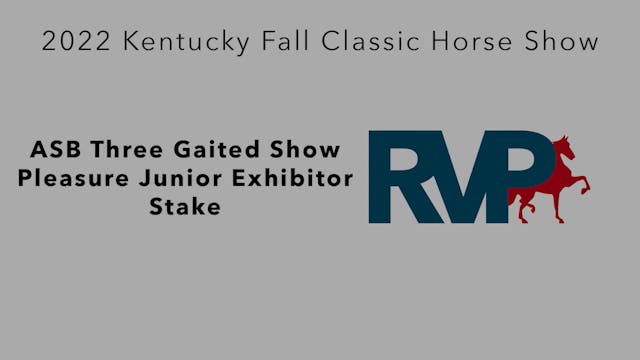 KYFC22 - Class 99 - ASB Three Gaited ...