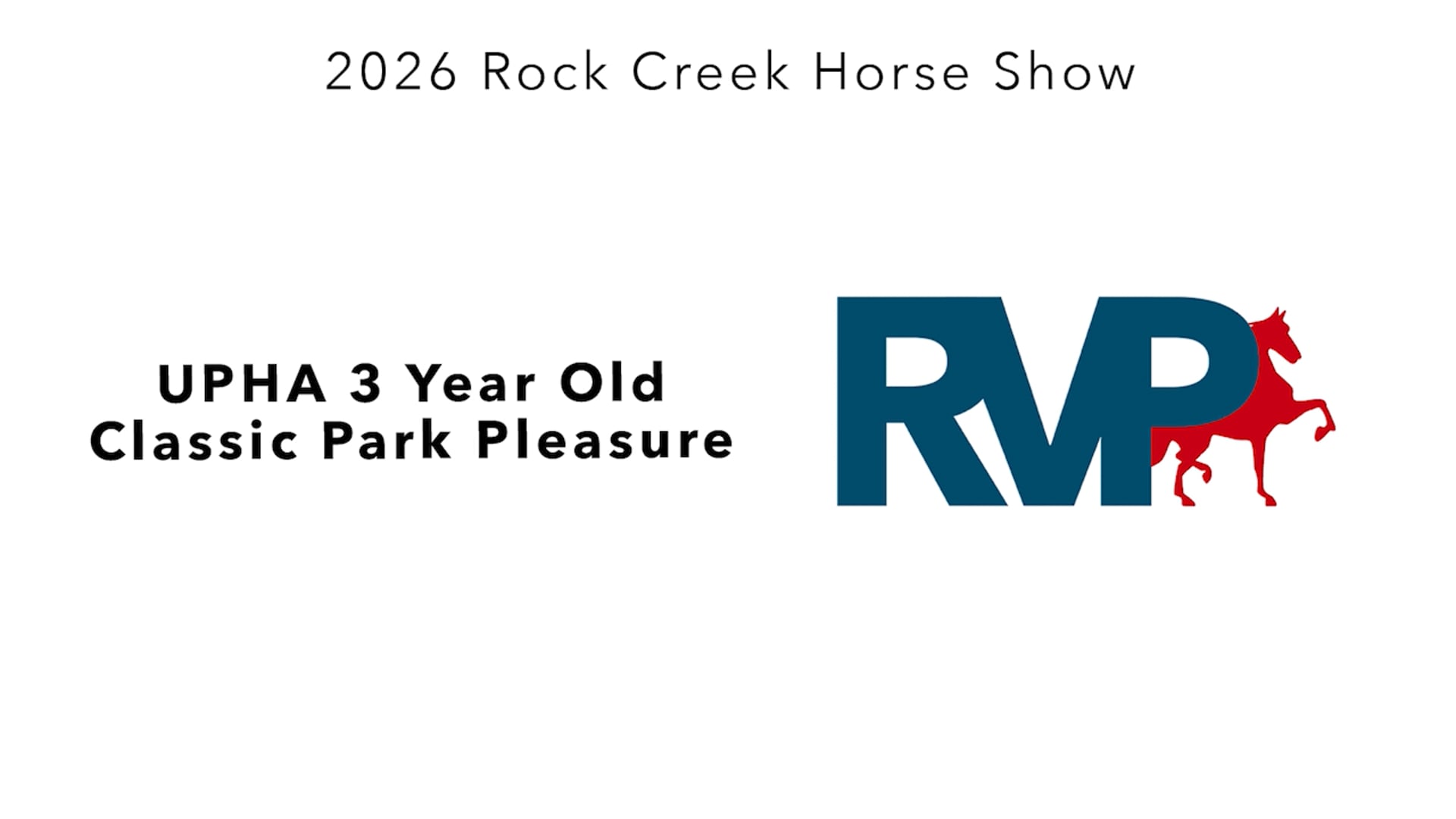RC26 - Class 62 - UPHA 3 Year Old Classic Park Pleasure