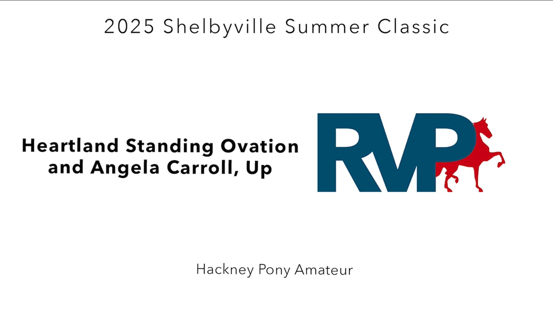 SSC25 - Class 40 - Heartland Standing Ovation and Angela Carroll, Up