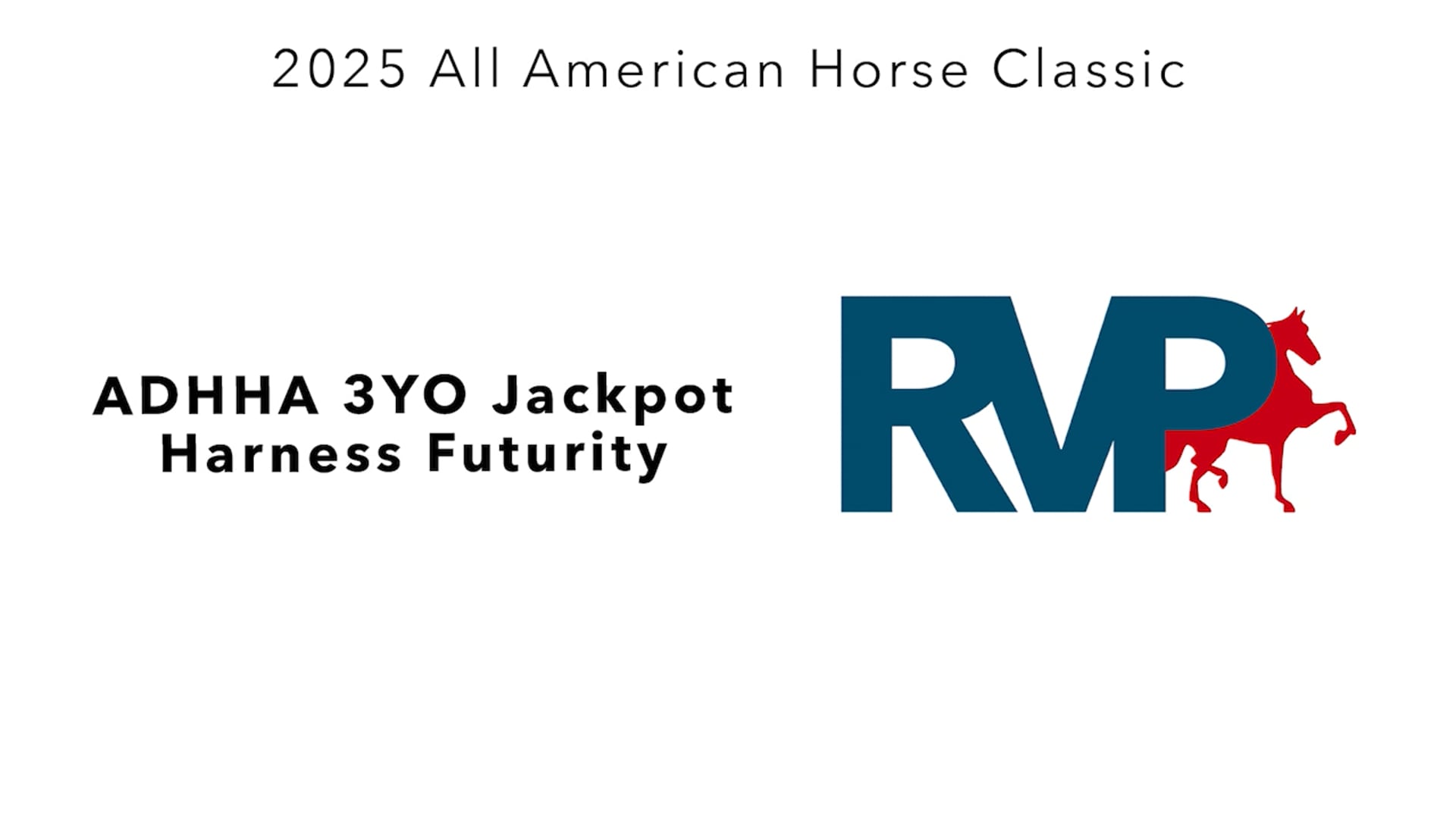 AAC25 - Class 130.5 - ADHHA 3YO Jackpot Harness Futurity