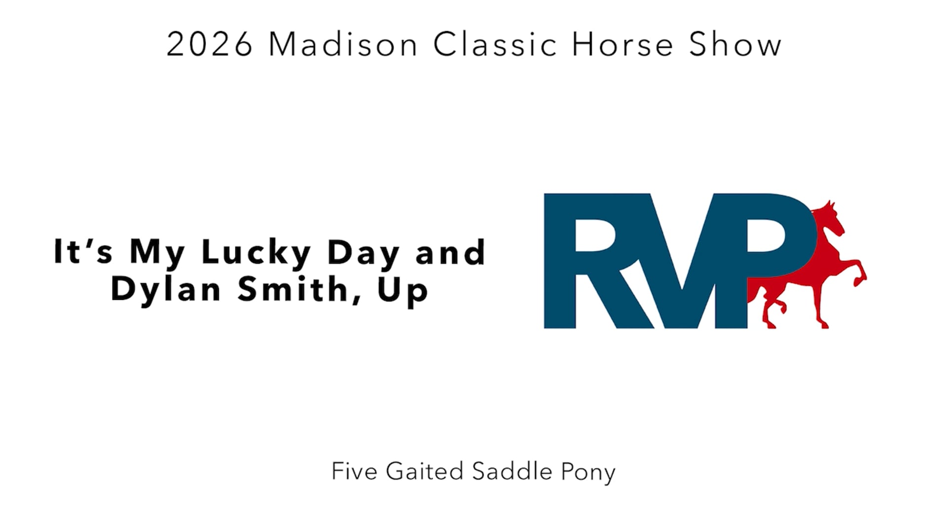 MC26 - Class 63 - It's My Lucky Day and Dylan Smith, Up