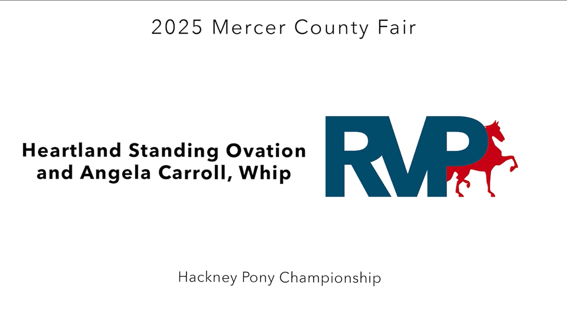 MCF25 - Class 91 - Heartland Standing Ovation and Angela Carroll, Whip