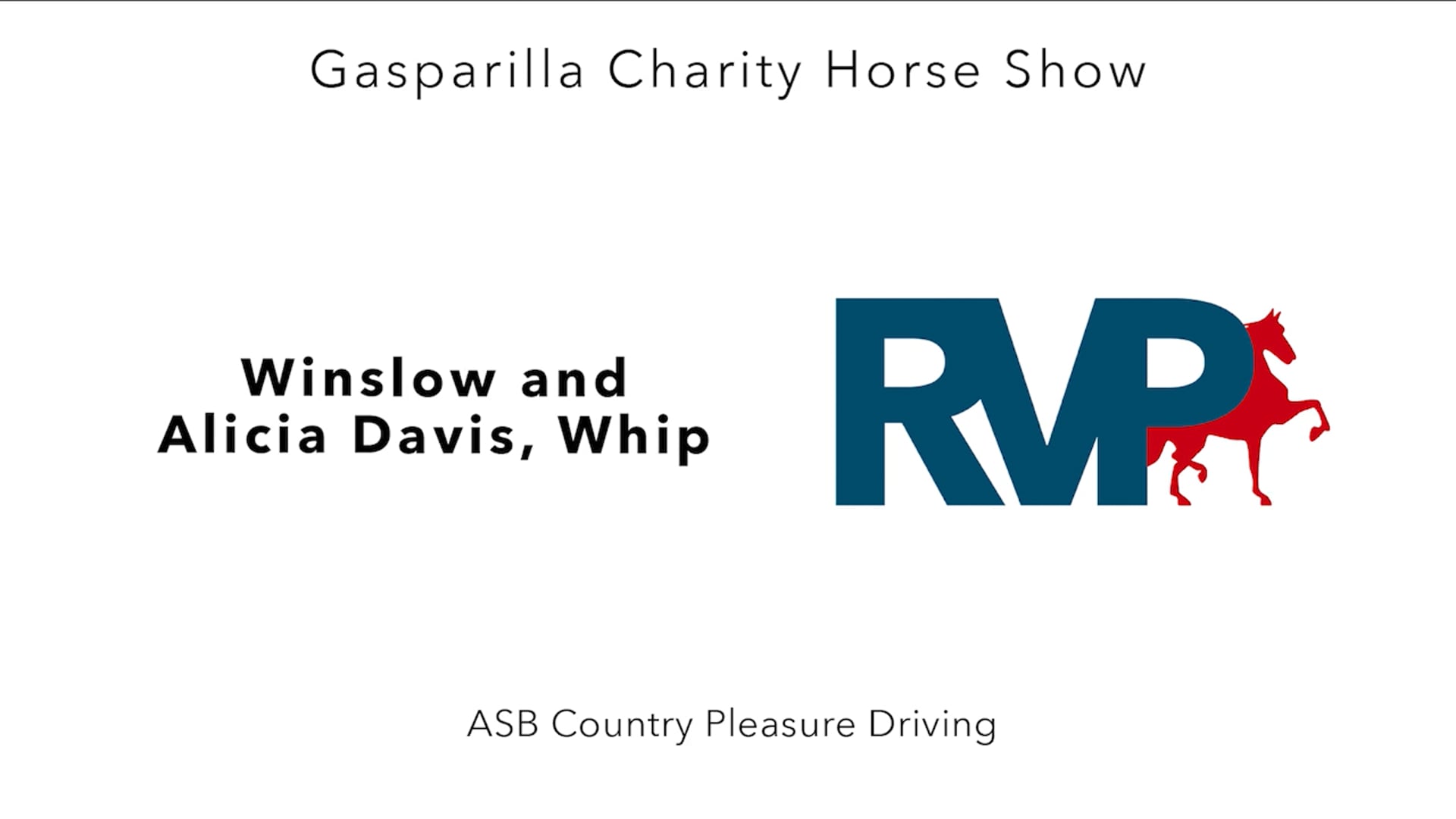 GC25 - Class 3 - Winslow and Alicia Davis, Whip