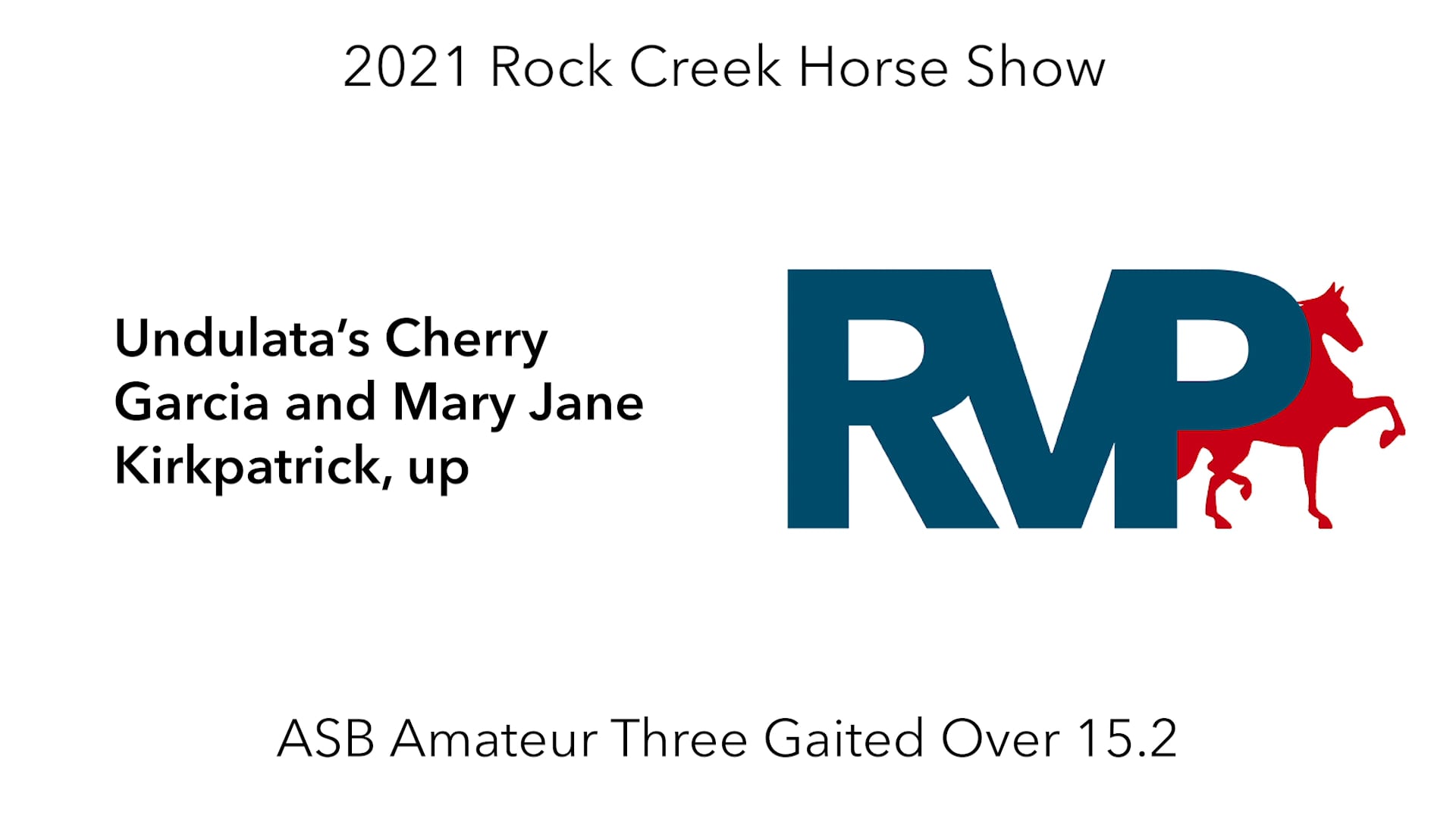 RC21 - Class 27 - Undulata’s Cherry Garcia and Mary Jane Kirkpatrick, up