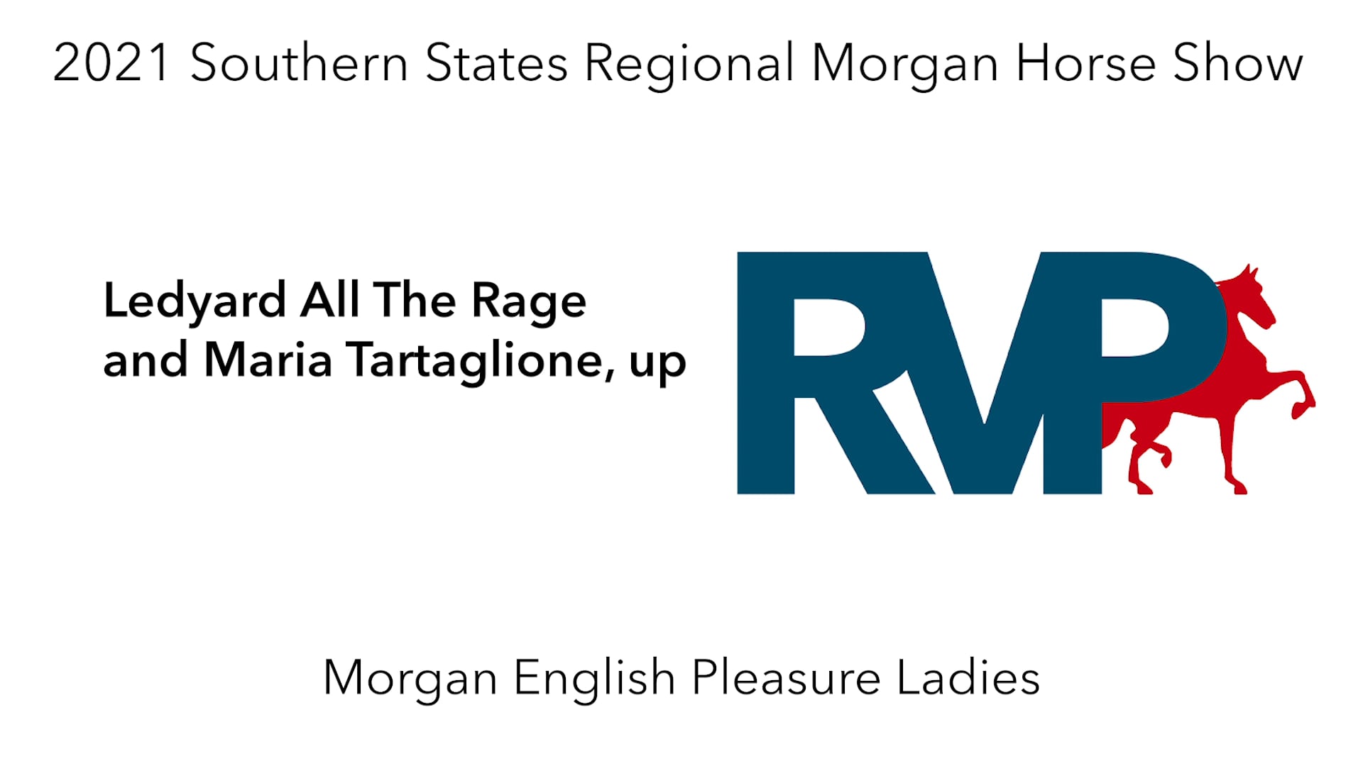 SS21 - Class 128 - Ledyard All The Rage and Maria Tartaglione, up