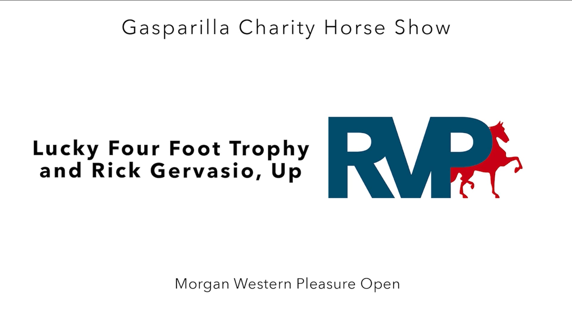 GC25 - Class 34 - Lucky Four Foot Trophy and Rick Gervasio, Up