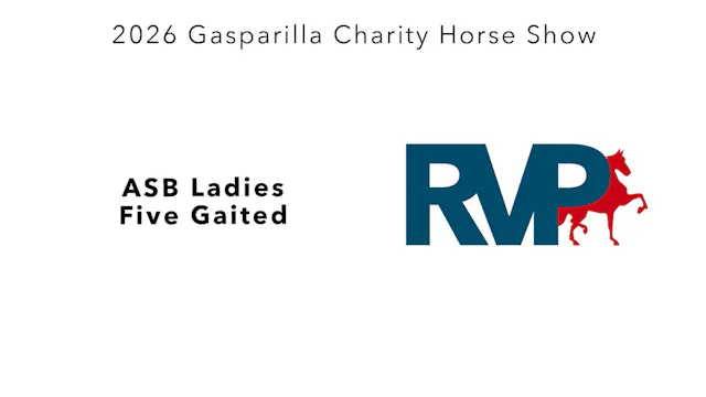 GC26 - Class 47 - ASB Ladies Five Gaited