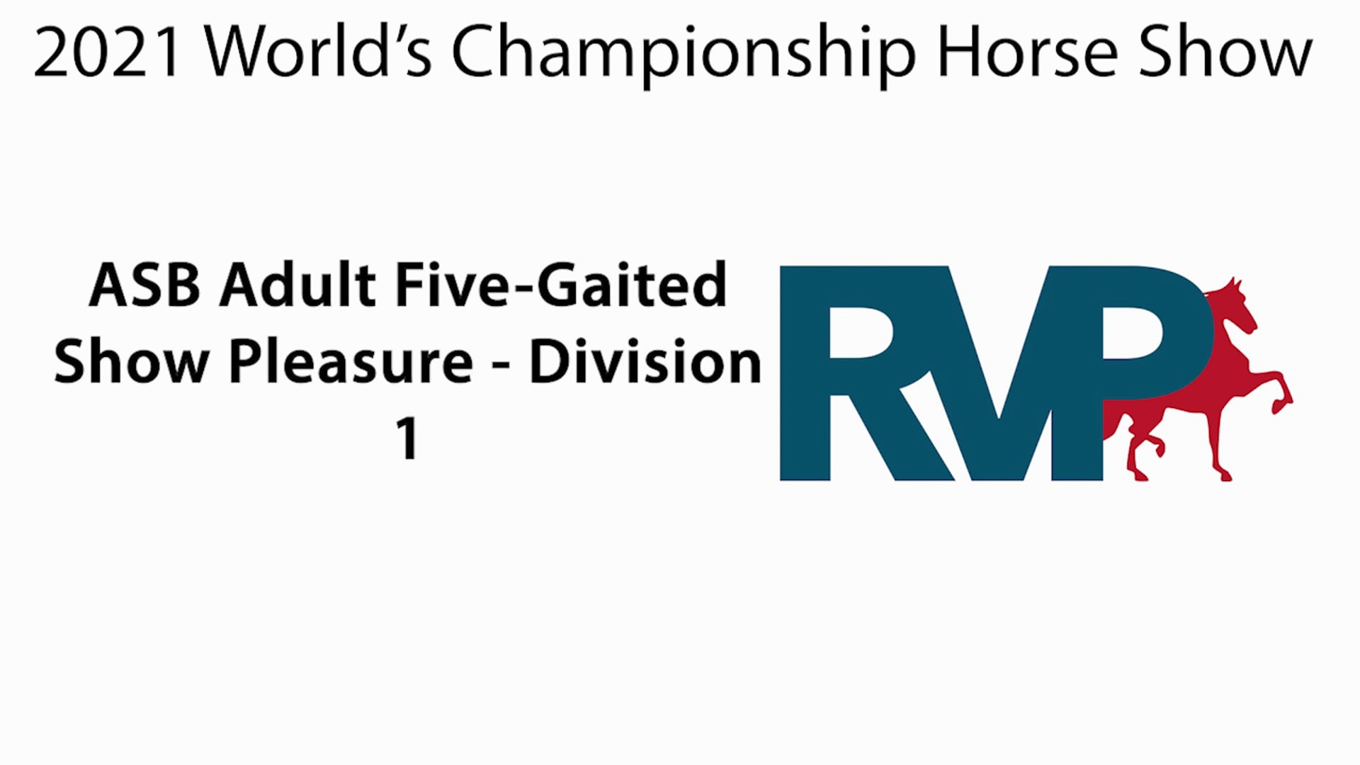 WCHS21 - Class 50 - ASB Adult Five-Gaited Show Pleasure Division 1