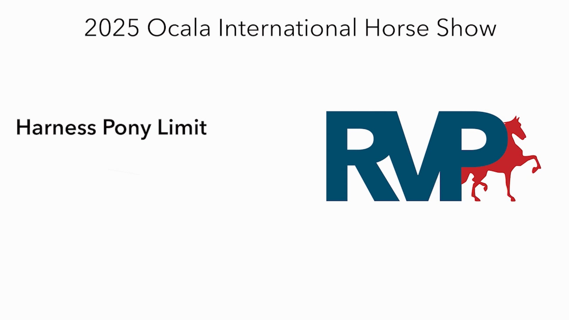 OI25 - Class 40 - Harness Pony Limit