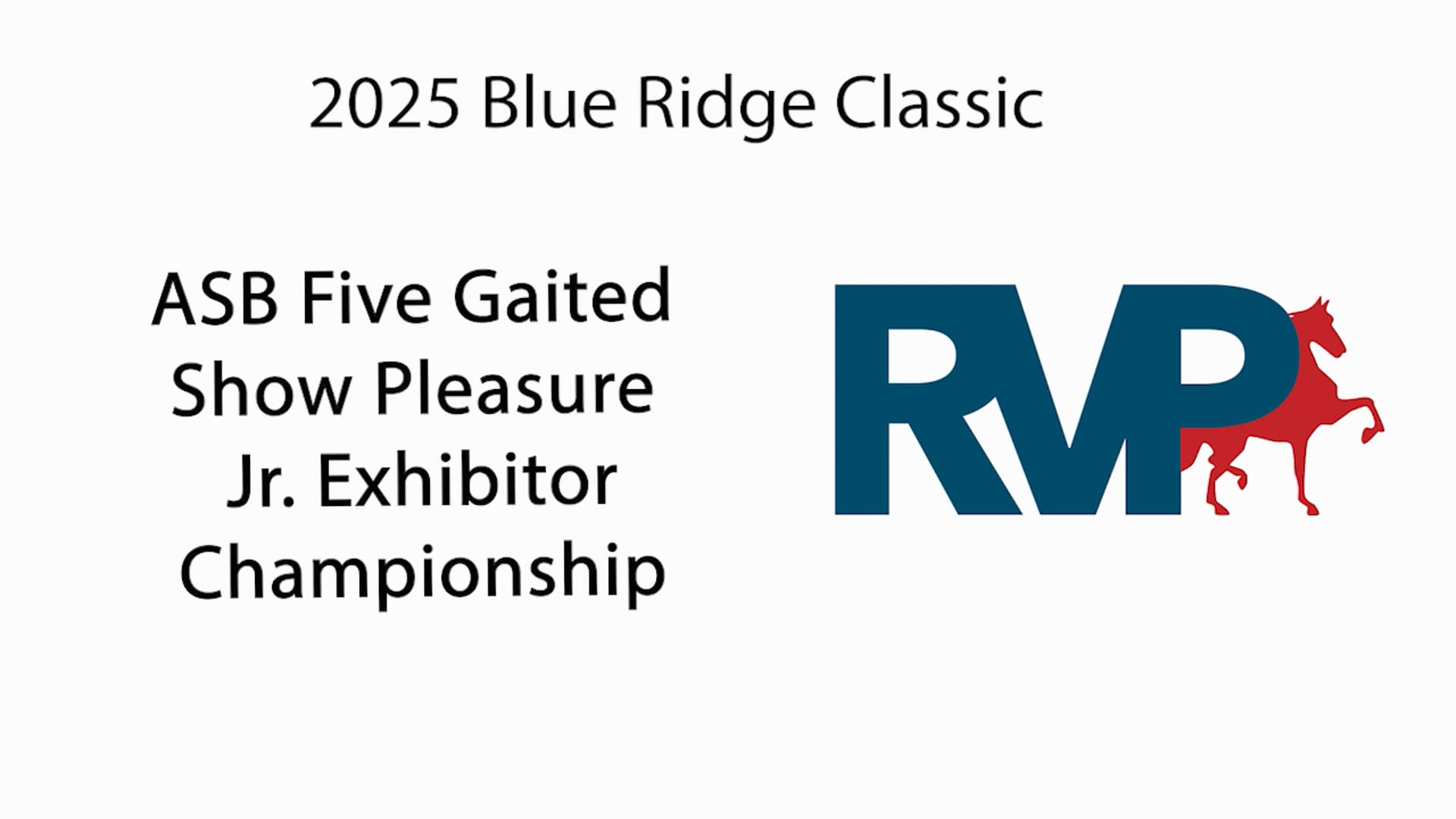 BRC25 - Class 201 - ASB Five Gaited Show Pleasure Jr. Exhibitor Championship