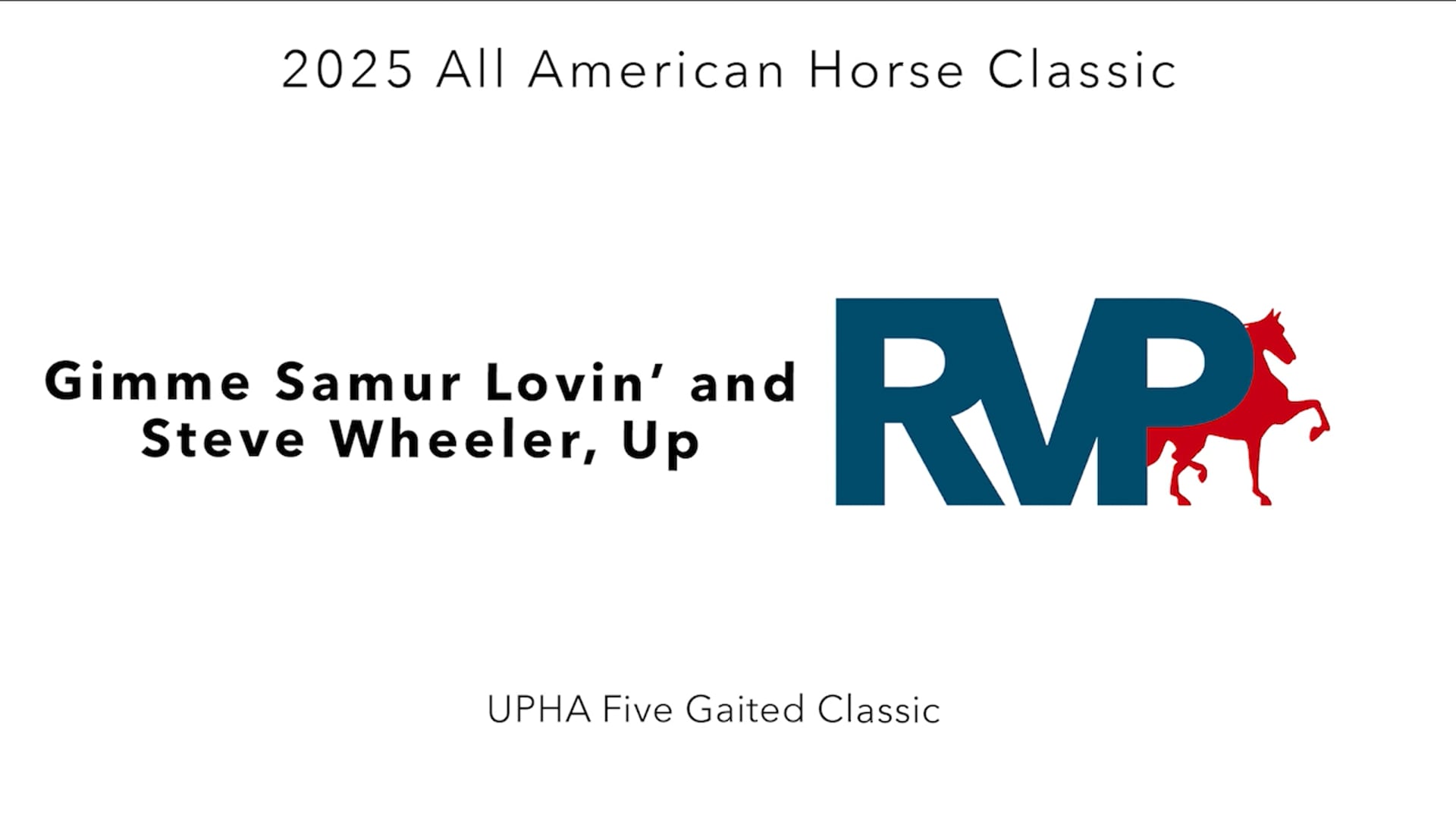 AAC25 - Class 93 - Gimme Samur Lovin' and Steve Wheeler, Up