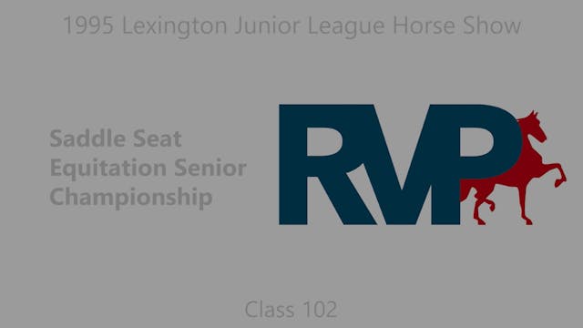 LJL 1995 - Class 102 - Saddle Seat Eq...