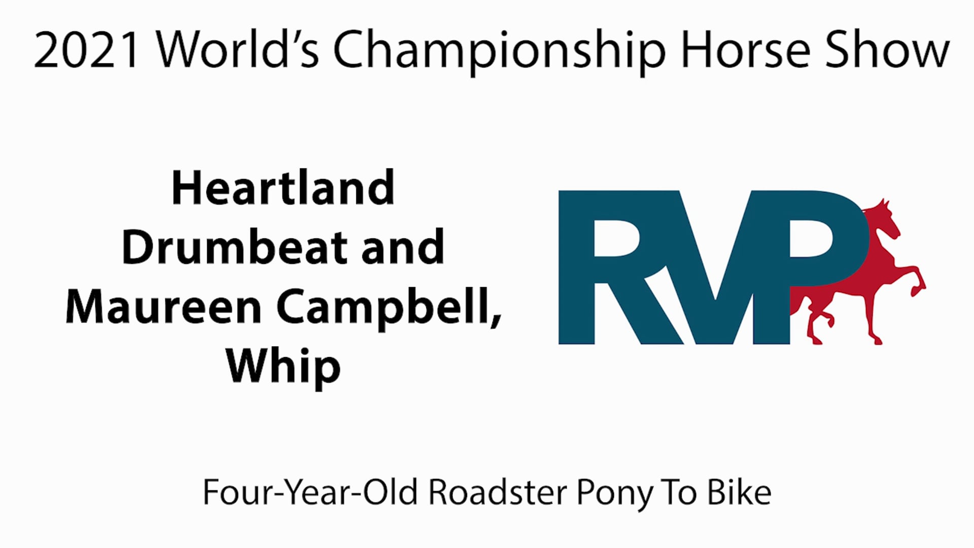 WCHS21 - Class 42 - Heartland Drumbeat and Maureen Campbell, Whip