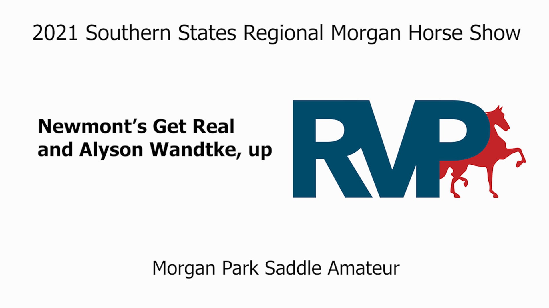 SS21 - Class 93 - Newmont’s Get Real and Alyson Wandtke, up