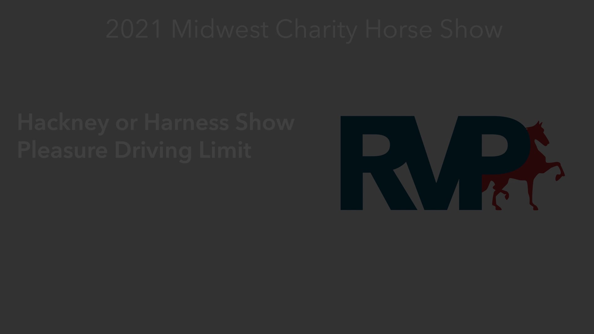 MW21 - Class 12 - Hackney or Harness Show Pleasure Driving Limit
